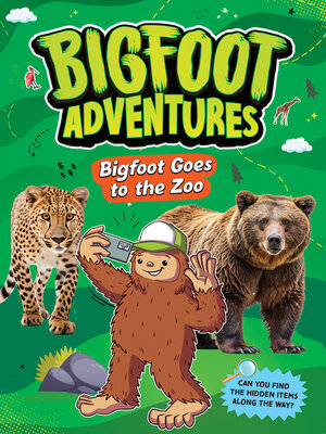 cover image of Bigfoot Goes to the Zoo